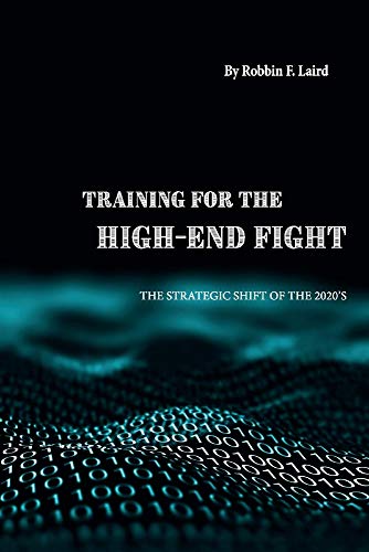 Stock image for Training for the High-End Fight: The Strategic Shift of the 2020s for sale by ThriftBooks-Dallas