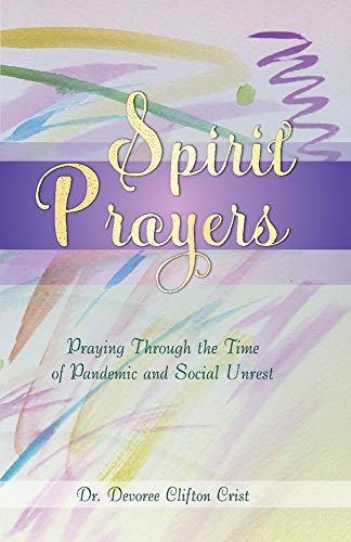 Imagen de archivo de Spirit Prayers: Praying Through the Pandemic and Social Unrest (2) a la venta por SecondSale