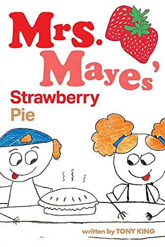 9781098354572: Mrs. Mayes' Strawberry Pie