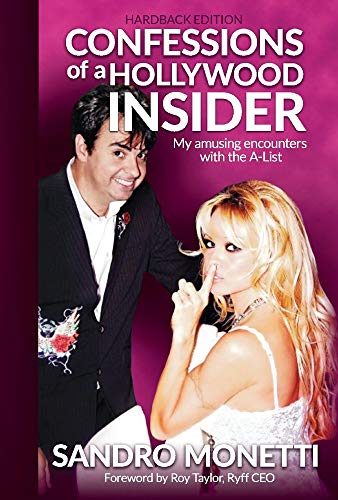 Stock image for Confessions of a Hollywood Insider: My Amusing Encounters With The A-List for sale by Redux Books