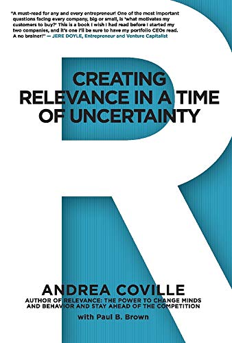 Stock image for Creating Relevance in a Time of Uncertainty for sale by Redux Books