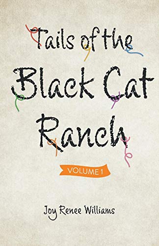 Beispielbild fr Tails of the Black Cat Ranch zum Verkauf von Revaluation Books