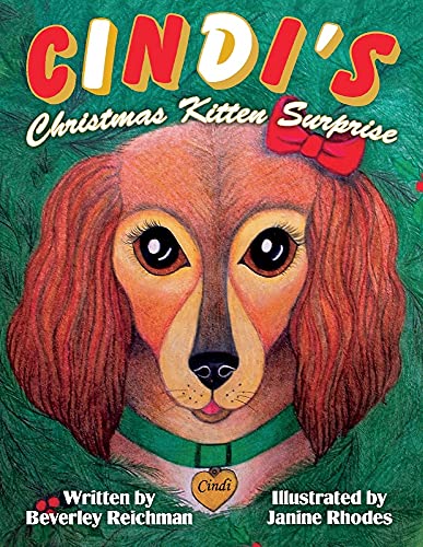 Stock image for Cindi's Christmas Kitten Surprise (2) (Cindi the Teenie Chiweenie) for sale by Gulf Coast Books