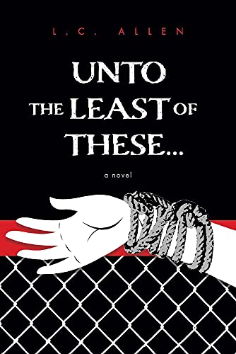 Stock image for Unto the Least of These . . . for sale by Discover Books