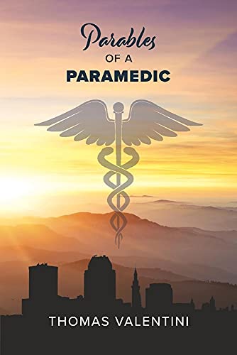 Stock image for Parables of a Paramedic for sale by PlumCircle