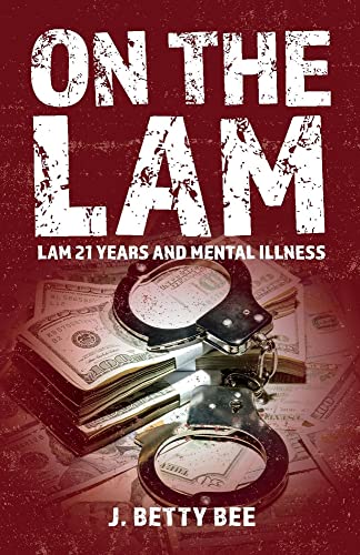 Beispielbild fr On the Lam: Lam 21 Years and Mental Illness zum Verkauf von Revaluation Books