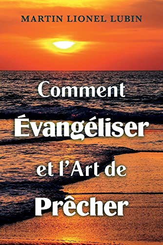 Beispielbild fr Comment vangliser et l?Art de Prcher (French Edition) zum Verkauf von Books Unplugged