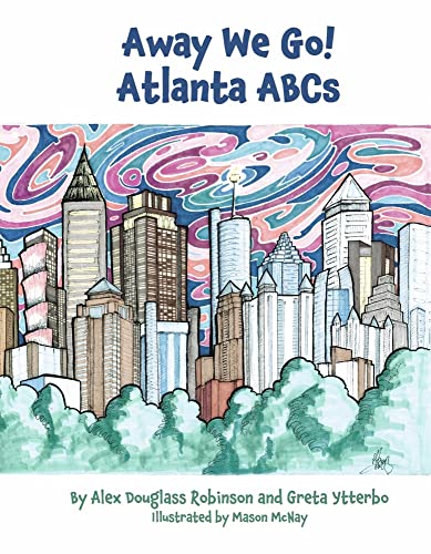 Stock image for Away We Go! Atlanta ABCs: Volume 1 for sale by ThriftBooks-Dallas