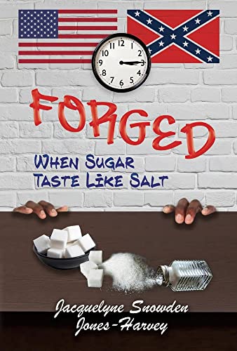 Beispielbild fr Forged: When Sugar Taste Like Salt zum Verkauf von Revaluation Books