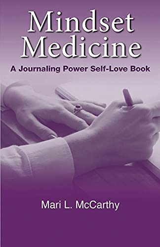 9781098396930: Mindset Medicine: A Journaling Power Self-Love Book (3) (Journaling Power Revolution Series)