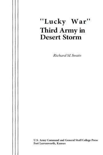 Beispielbild fr Lucky War Third Army in Desert Storm zum Verkauf von ThriftBooks-Dallas