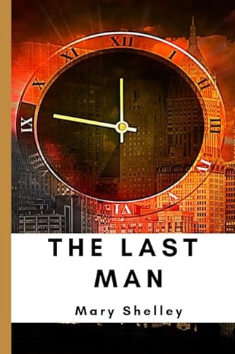 9781098522636: The Last Man (Annotated): 2019 New Edition