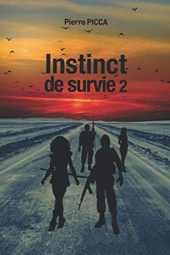 Beispielbild fr Instinct De Survie 2 zum Verkauf von RECYCLIVRE