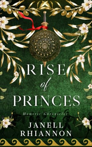 Beispielbild fr Rise of Princes (Homeric Chronicles) zum Verkauf von BooksRun