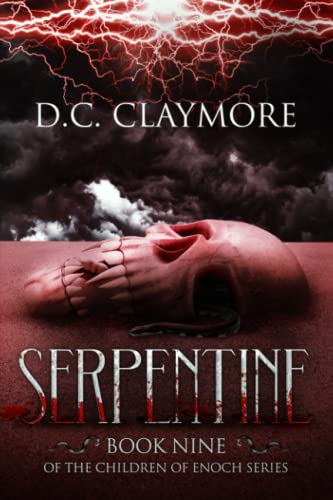 Imagen de archivo de Serpentine: The Children of Enoch Series Book 9 a la venta por Big River Books