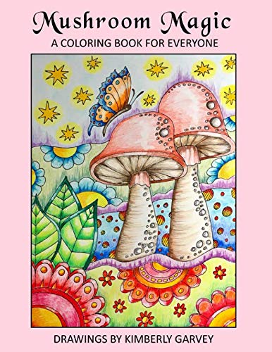 Beispielbild fr Mushroom Magic: A Coloring Book For Everyone zum Verkauf von Revaluation Books