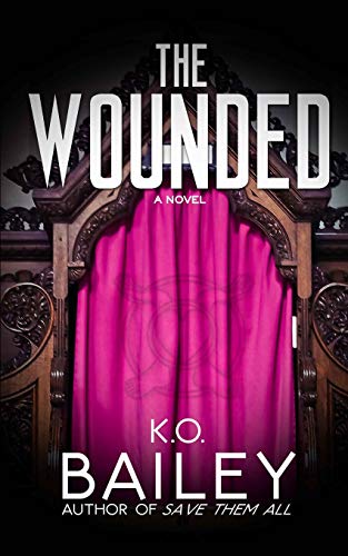 9781098613112: The Wounded: a novel