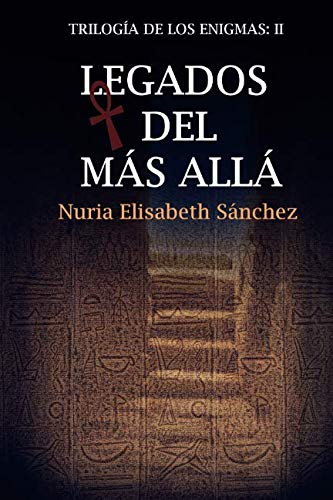 Beispielbild fr Legados del ms all (Triloga de los enigmas, Band 2) zum Verkauf von Buchpark