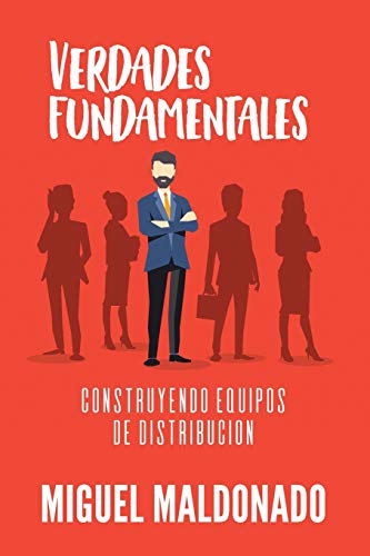 Stock image for Verdades fundamentales: Construyendo Equipos de Distribucion for sale by THE SAINT BOOKSTORE