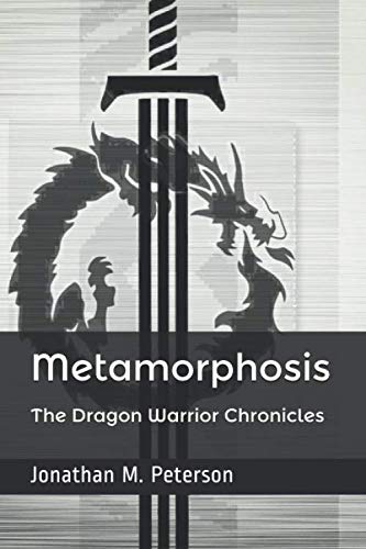 Beispielbild fr Metamorphosis: The Dragon Warrior Chronicles zum Verkauf von HPB-Diamond