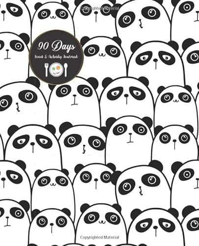 Stock image for 90 Days Food & Activity Journal: Food Journal and Activity Log to Track Your Eating and Exercise for Optimal Weight Loss, Diet & Fitness Tracker, Panda Cartoon Cover Design, 7.5" X 9.25" for sale by Revaluation Books