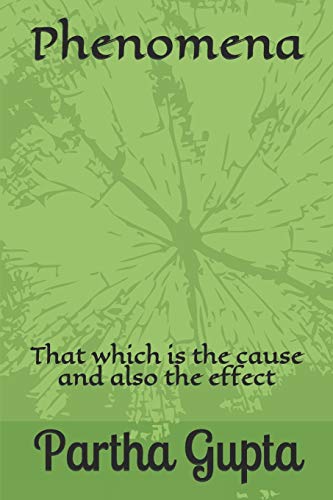 Stock image for Phenomena: That which is the cause and also the effect for sale by Lucky's Textbooks