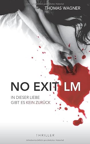 Beispielbild fr NO EXIT / LM: In dieser Liebe gibt es kein Zurck zum Verkauf von medimops