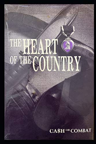 Stock image for The Heart of the Country: Cash or Combat for sale by THE SAINT BOOKSTORE