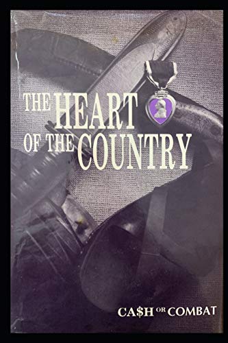 9781098710880: The Heart of the Country: Cash or Combat