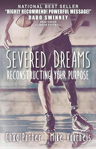 Stock image for Severed Dreams: Reconstructing Your Purpose for sale by Front Cover Books