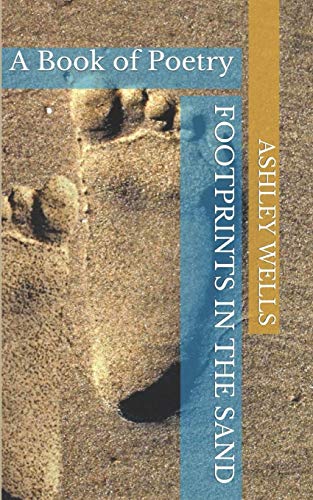 Stock image for Footprints in the Sand: A Book of Poetry for sale by THE SAINT BOOKSTORE