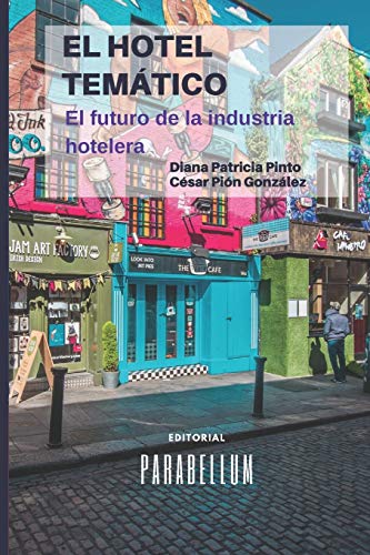 Beispielbild fr EL HOTEL TEMTICO: FUTURO DE LA INDUSTRIA HOTELERA (Turismo) (Spanish Edition) zum Verkauf von Lucky's Textbooks