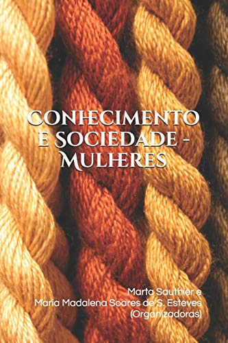 Stock image for Conhecimento e Sociedade - Mulheres (Portuguese Edition) for sale by Lucky's Textbooks