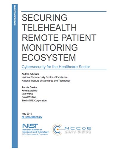 Beispielbild fr Securing Telehealth Remote Patient Monitoring Ecosystem: Cybersecurity for the Healthcare Sector zum Verkauf von WorldofBooks