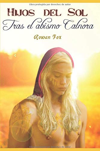 9781098898236: Tras el abismo Calnora: Hijos del Sol I (Spanish Edition)