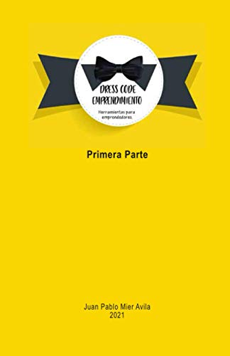 Stock image for Dress Code Emprendimiento: Herramienta para Emprendedores (Spanish Edition) for sale by SecondSale