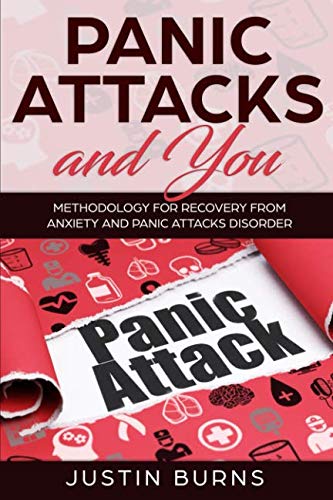 Stock image for Panic Attacks and You - Methodology for recovery from anxiety and panic attacks disorder. for sale by Revaluation Books