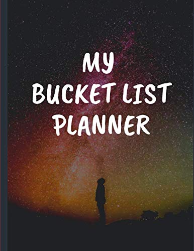Imagen de archivo de My Bucket List Planner: Notebook to Record Your Bucket List & Travel Ideas and Plans a la venta por Revaluation Books