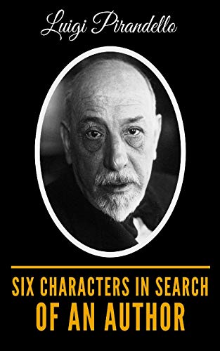 9781098957698: Six Characters In Search Of An Author