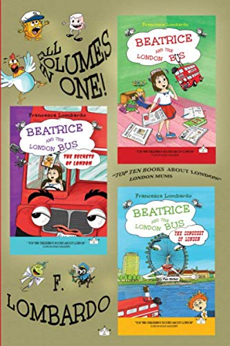 9781099008023: Beatrice and the London Bus - All in one edition: volume,1,2,3