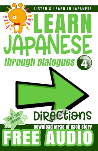 Beispielbild fr Learn Japanese through Dialogues: Directions: Listen & Learn in Japanese zum Verkauf von California Books