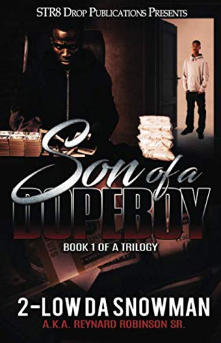 Imagen de archivo de Son of a Dopeboy: Book 1 of a Trilogy (Yes) a la venta por Revaluation Books