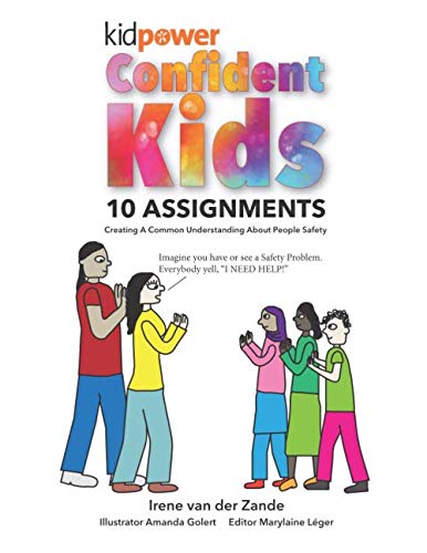 Stock image for Kidpower Confident Kids 10 Assignments: Creating A Common Understanding About People Safety for sale by Revaluation Books