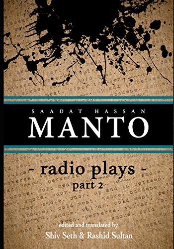 Stock image for Manto Radio Plays Part 2: Ceaseless Rebel for sale by ThriftBooks-Atlanta