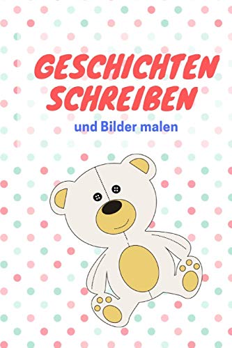 9781099094705: Geschichten schreiben und Bilder malen: das Schreibbuch fr Kinder mit Platz fr die eigene Zeichnung dazu (German Edition)