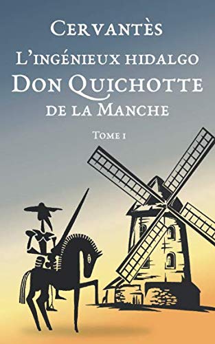 9781099106453: Don Quichotte: Tome 1