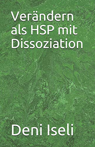 Imagen de archivo de Verndern als HSP mit Dissoziation (German Edition) a la venta por Lucky's Textbooks
