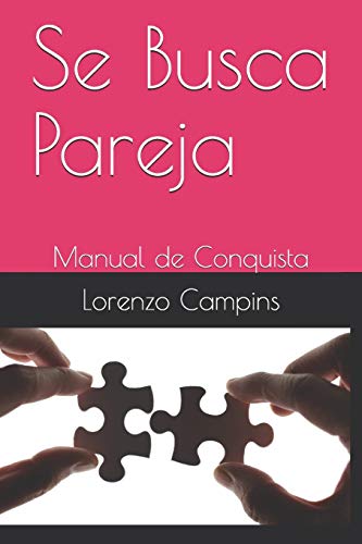 9781099126932: Se Busca Pareja: Manual de Conquista