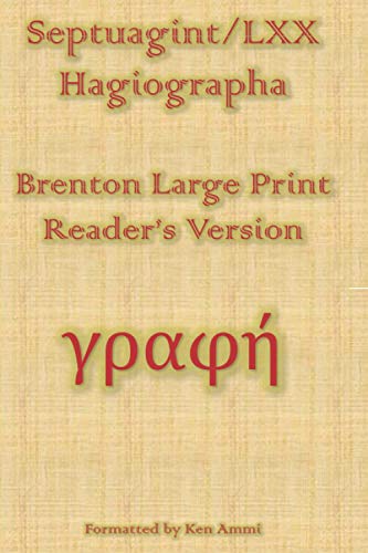 Beispielbild fr Septuagint/LXX Hagiographa: Brenton Large Print Reader s Version (Septuagint/LXX: Brenton Large Print Reader s Version) zum Verkauf von Revaluation Books