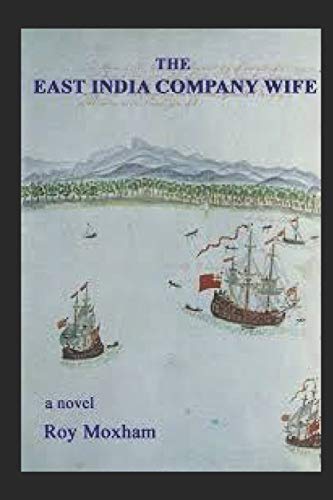 Beispielbild fr The East India Company Wife zum Verkauf von AwesomeBooks